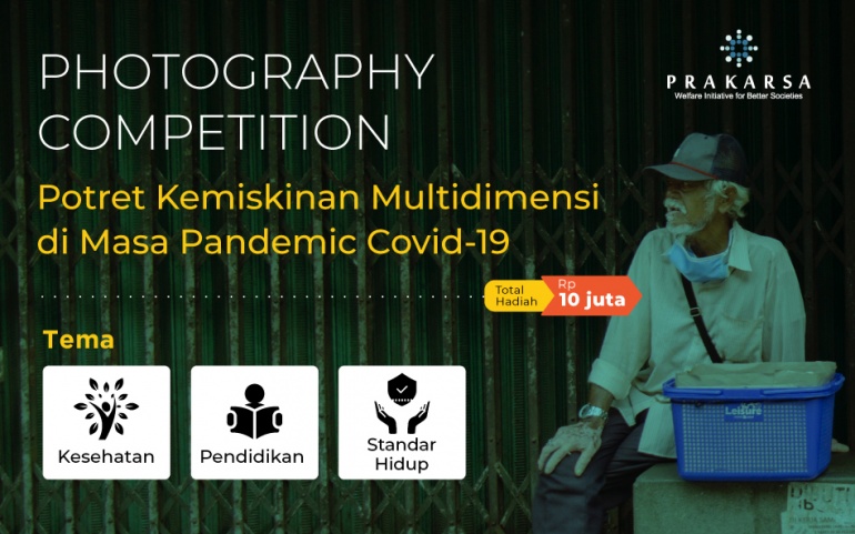 Photography Competition “Potret Kemiskinan Multidimensi di Masa Pandemic Covid-19”